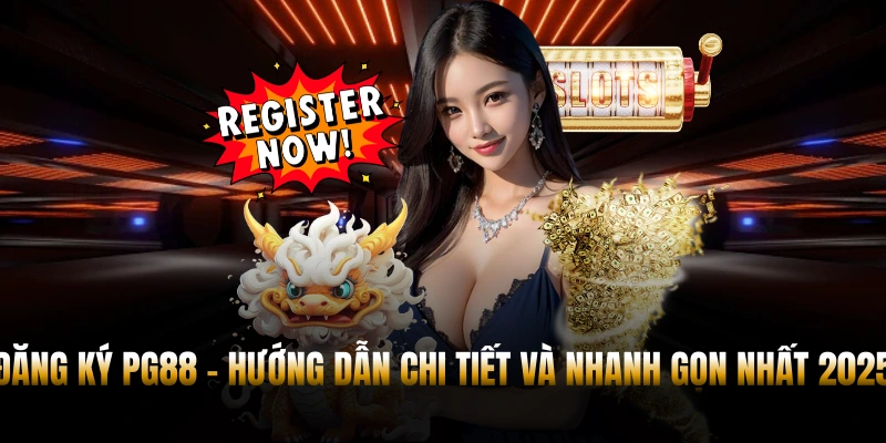ĐĂNG KÝ PG88 - HƯỚNG DẪN CHI TIẾT, NHANH CHÓNG VÀ AN TOÀN 5 Đăng ký PG88 - hướng dẫn chi tiết và nhanh gọn nhất 2025